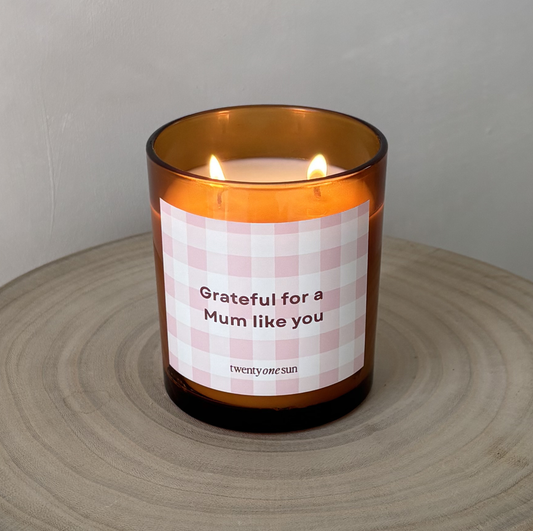 Grateful For a Mum Like You Candle